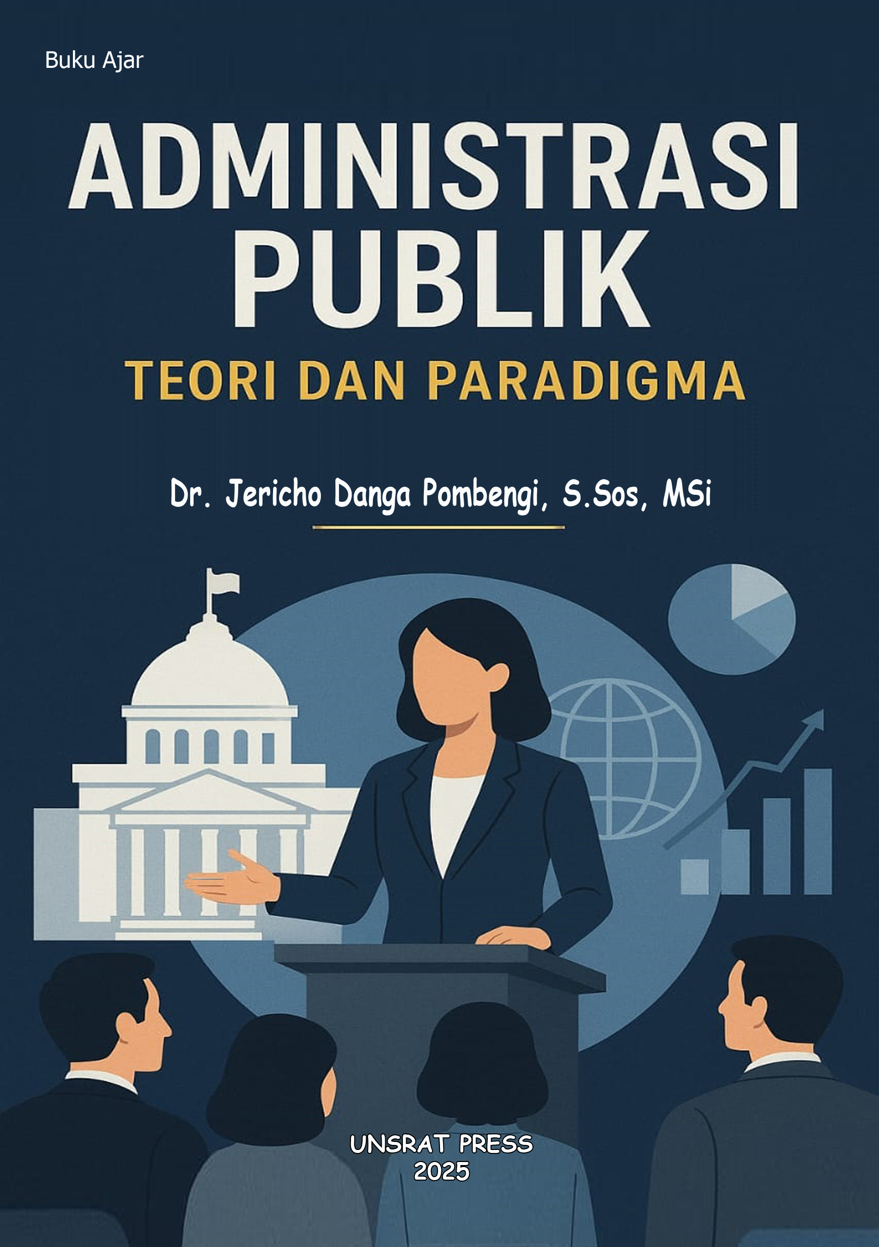 ADMINISTRASI PUBLIK: Paradigma Dan Teori