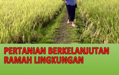 PERTANIAN BERKELANJUTAN RAMAH LINGKUNGAN