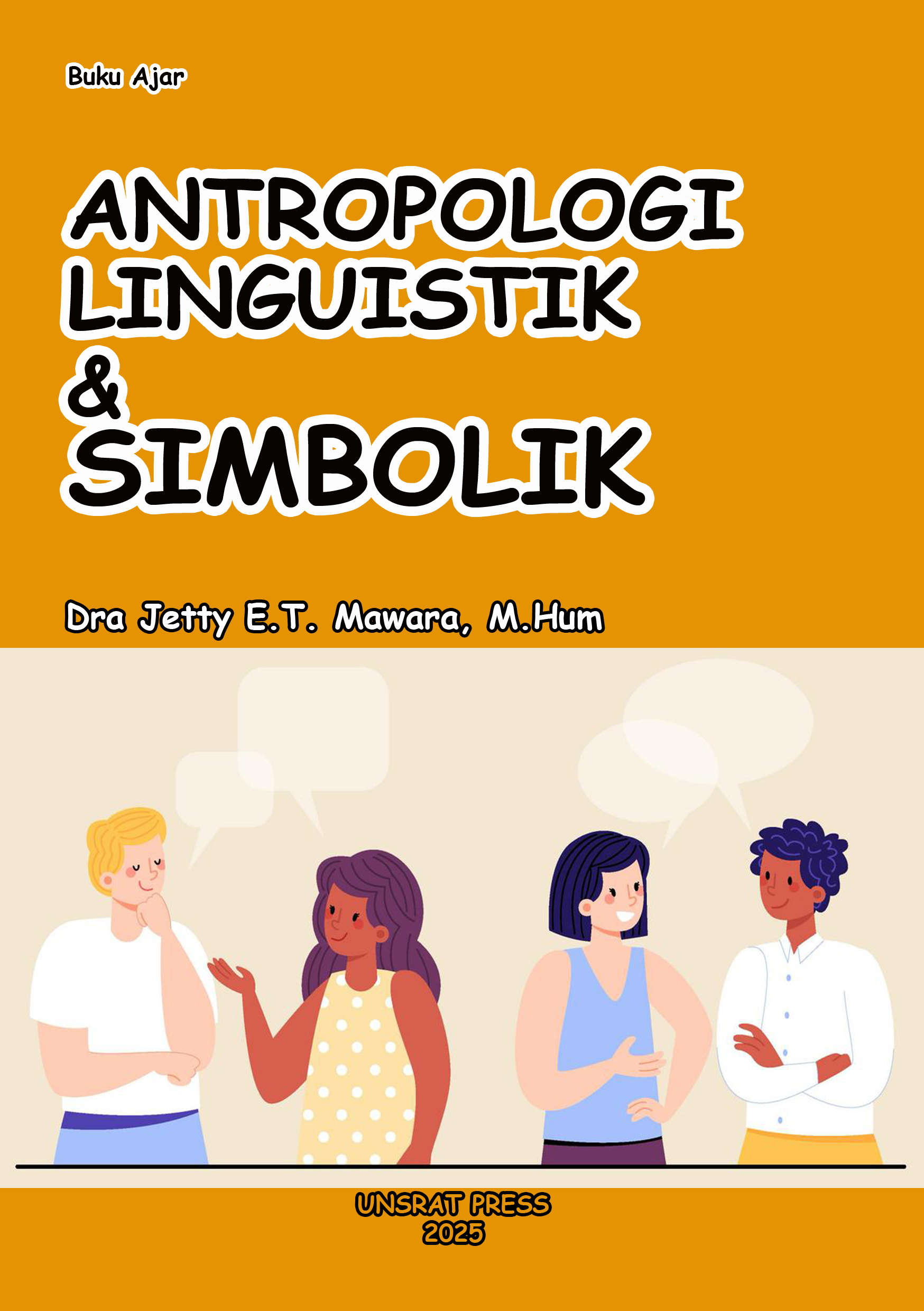 ANTROPOLOGI LINGUISTIK DAN SIMBOLIK