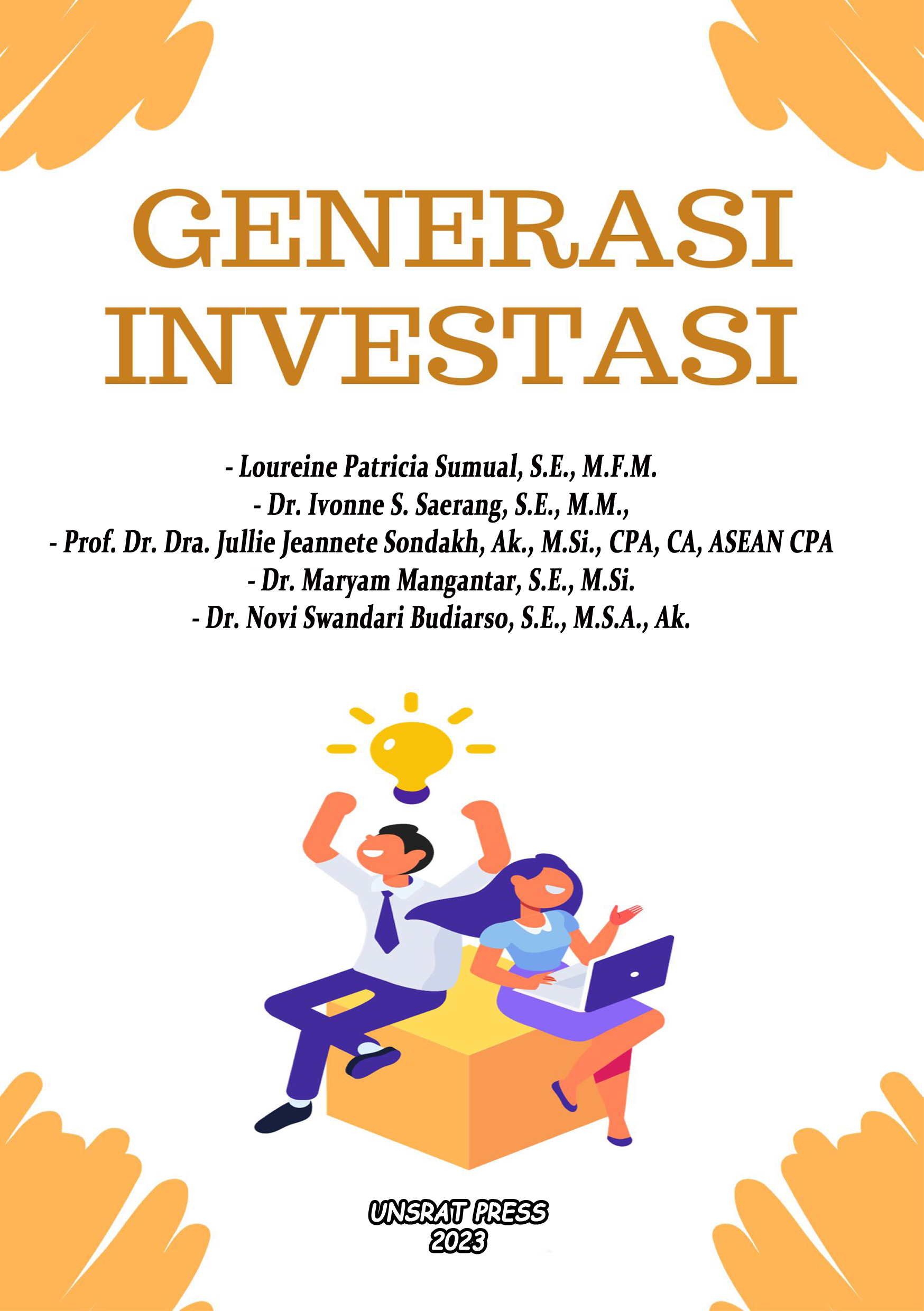 GENERASI INVESTASI GENERASI INVESTASI