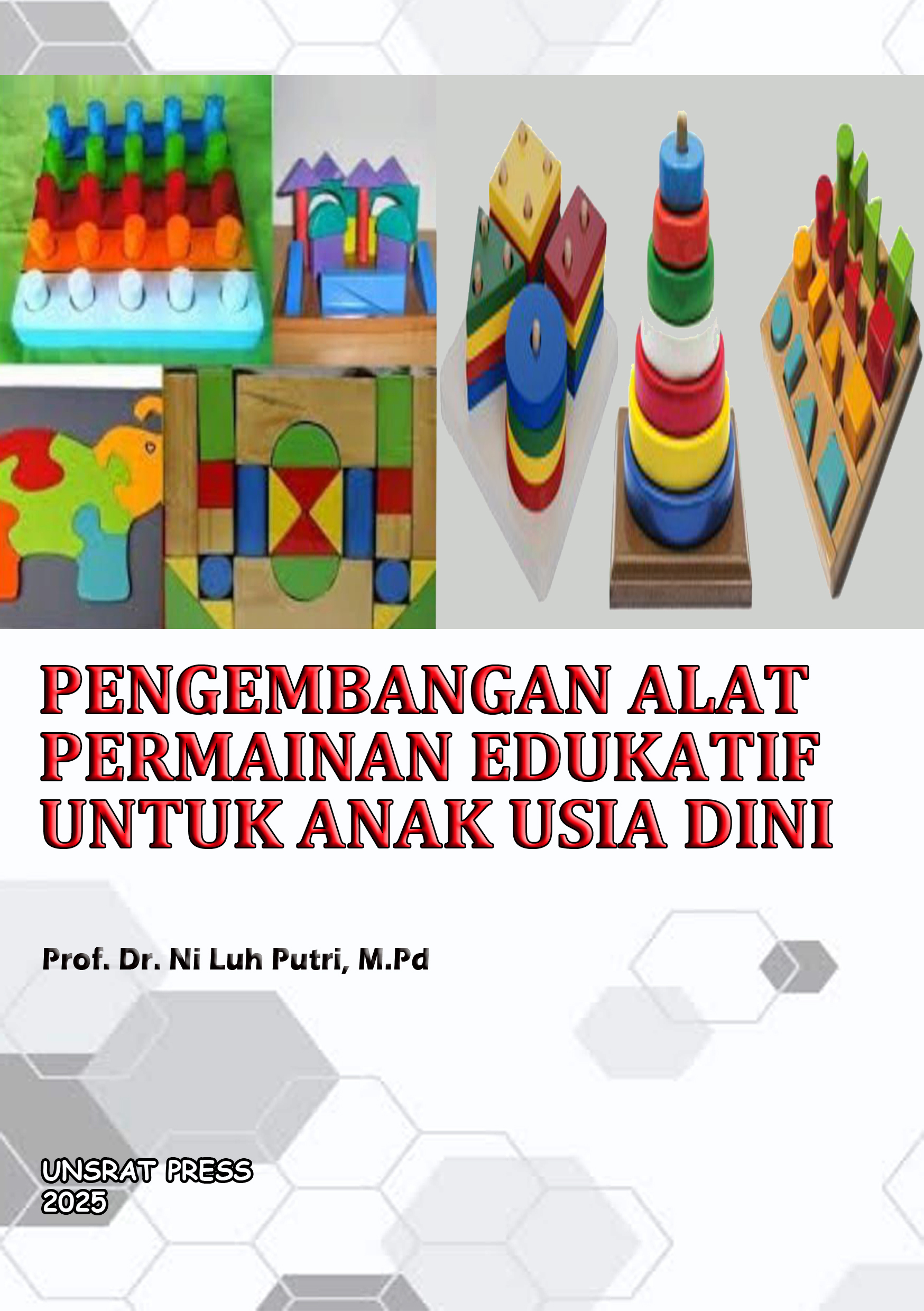 PENGEMBANGAN ALAT PERMAINAN EDUKATIF UNTUK ANAK USIA DINI