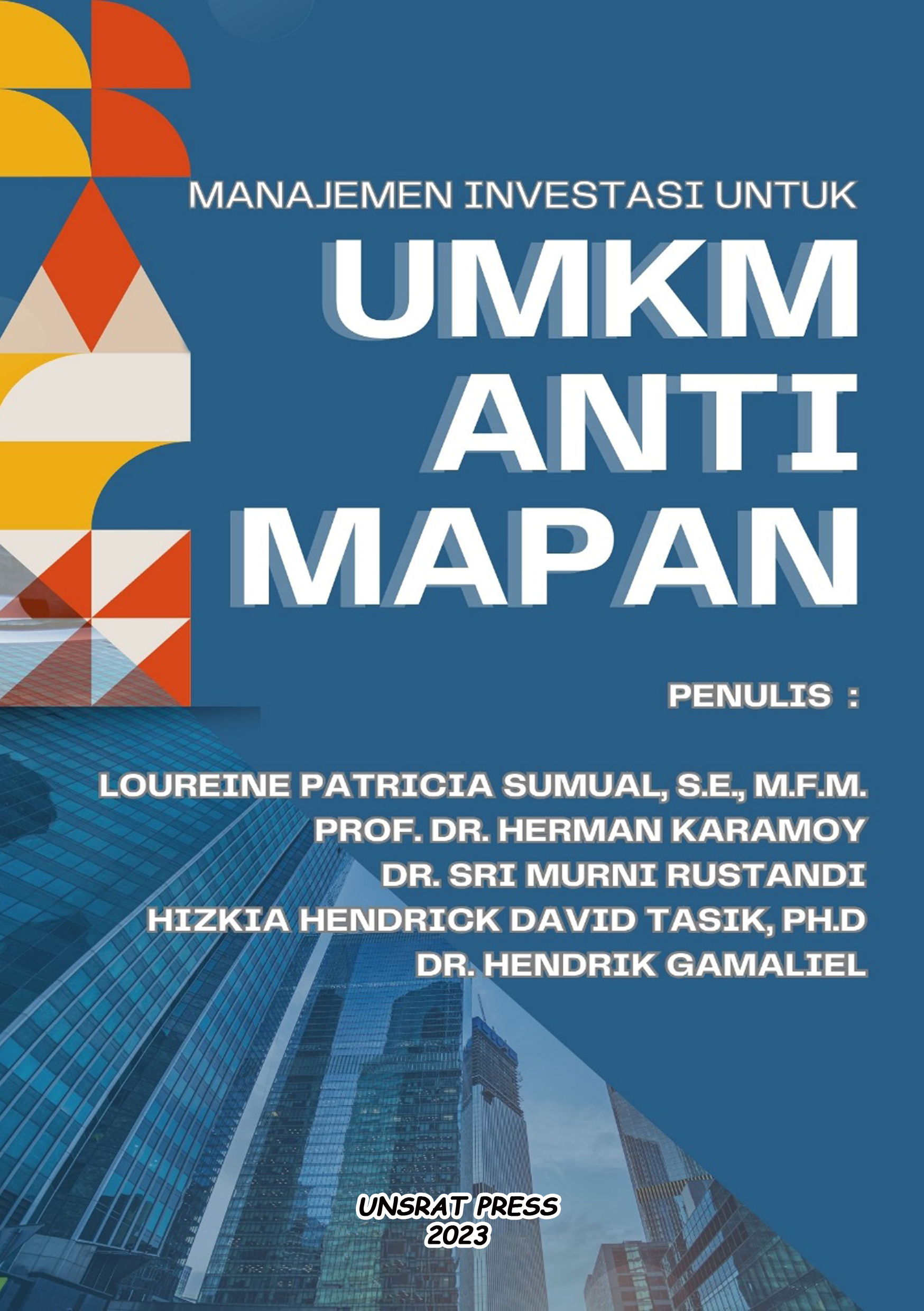 MANAJEMEN INVESTASI UNTUK UMKM ANTI MAPAN MANAJEMEN INVESTASI UNTUK UMKM ANTI MAPAN
