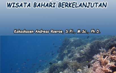 TERUMBU KARANG: Ekologi, Konservasi, Dan Wisata Bahari Berkelanjutan