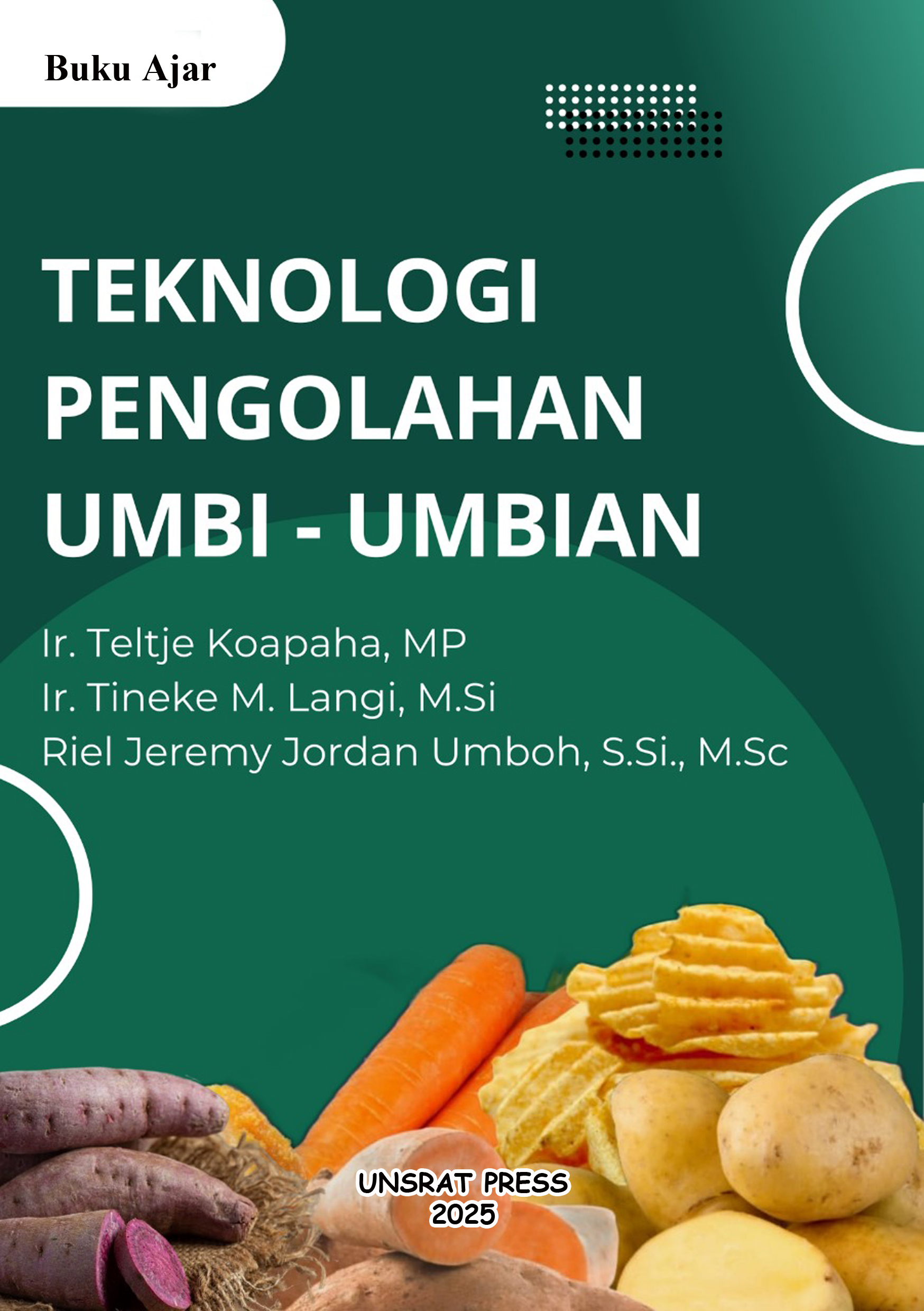 TEKNOLOGI PENGOLAHAN UMBI-UMBIAN